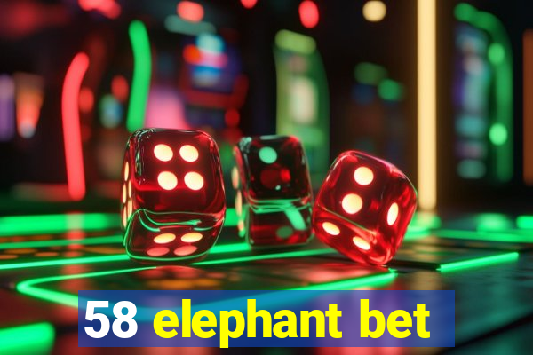 58 elephant bet